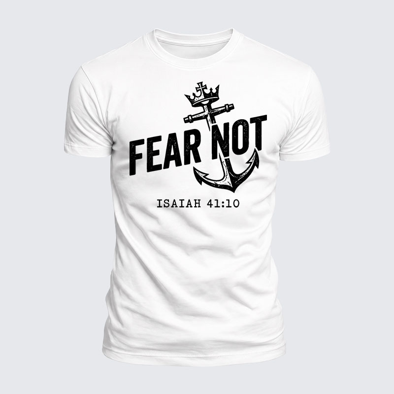Fear Not Isaiah 41:10 Jesus God Christian  – Luxe Mercerized Interlock Cotton Tee