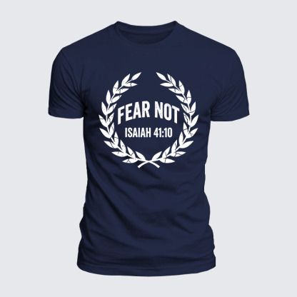 Fear Not Isaiah 41:10 Jesus God Christian  – Luxe Mercerized Interlock Cotton Tee