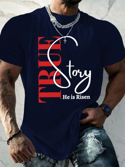 True Story He Is Risen Jesus God Christian Cotton T-Shirt