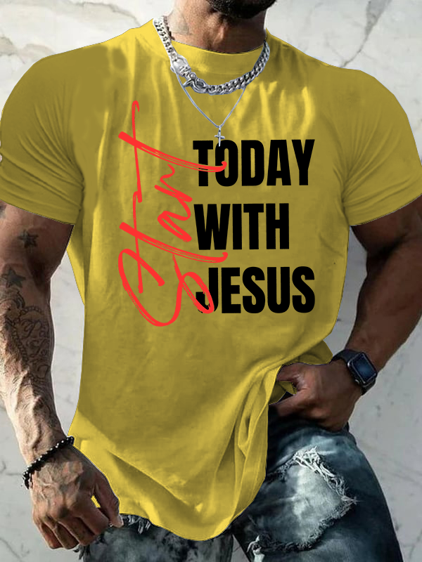 Start Today With Jesus Jesus God Christian Cotton T-Shirt