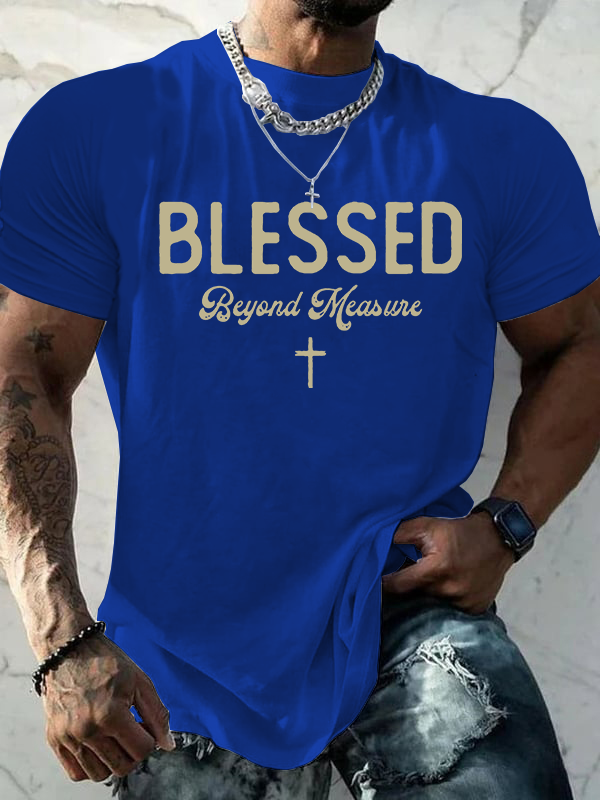 Blessed Beyond Measure Jesus God Christian Cotton T-Shirt