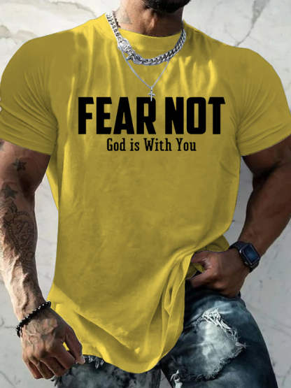 Fear Not God Is With You Jesus God Christian Cotton T-Shirt