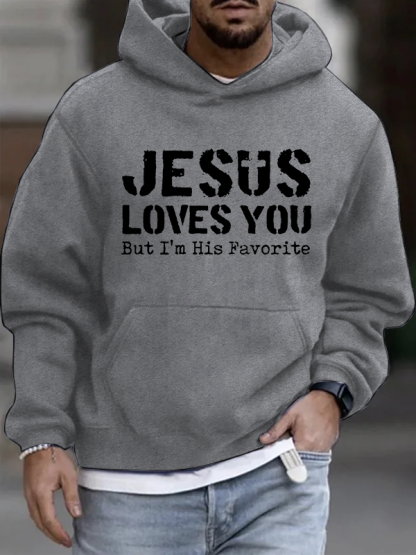 Jesus Loves You, But I'm His Favorite Christian Cotton Hoodie
