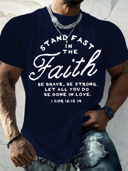 Stand Fast in the Faith Cross  Jesus God Christian Cotton T-Shirt