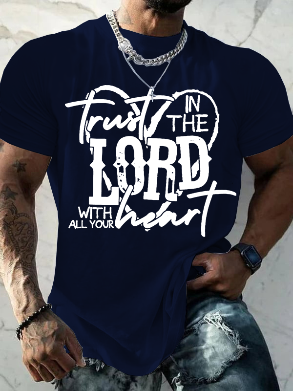 Trust In Lord With All Your Heart Jesus God Christian Cotton T-Shirt