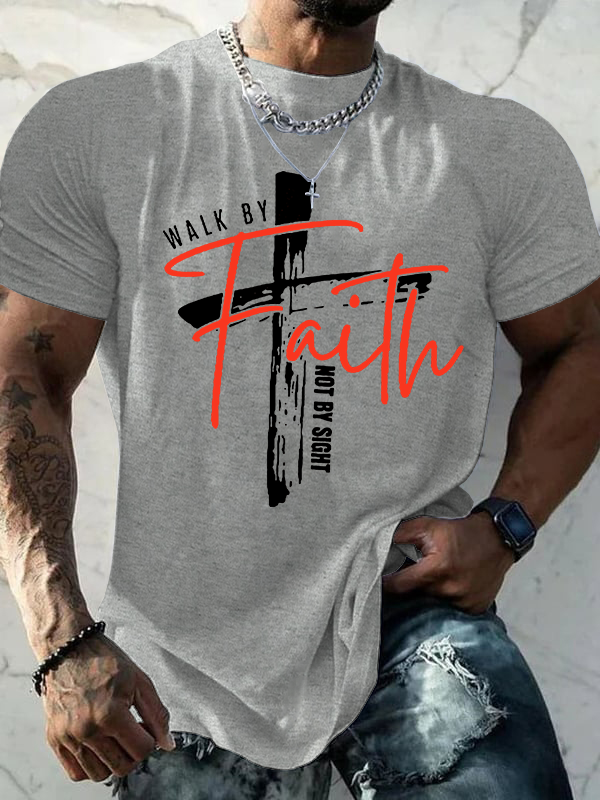 Walk By Faith Not By Sight Jesus God Christian Cotton T-Shirt