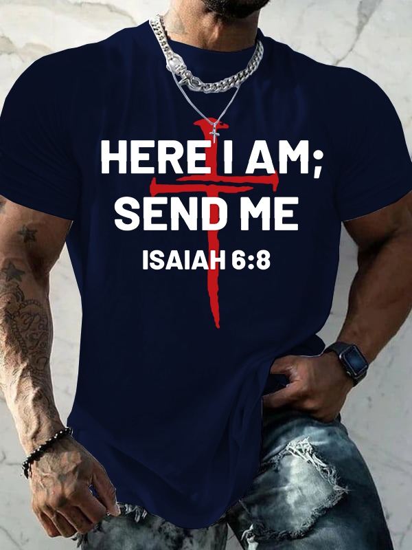 Here I Am Send Me Jesus God Christian Cotton T-Shirt