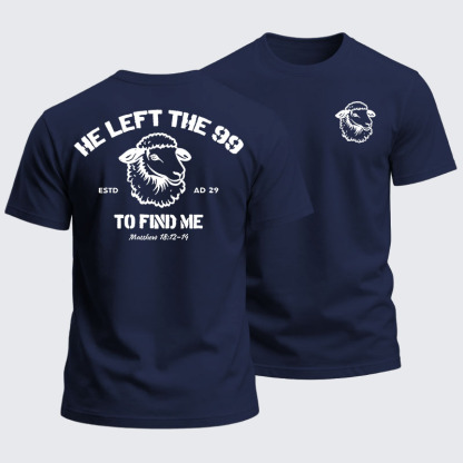 Heavyweight Cotton Tee -He left the 99 to Find Me