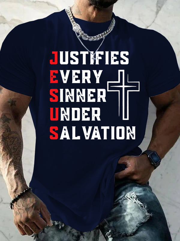 Justifies Every Sinner Under Salvation Jesus God Christian Cotton T-Shirt