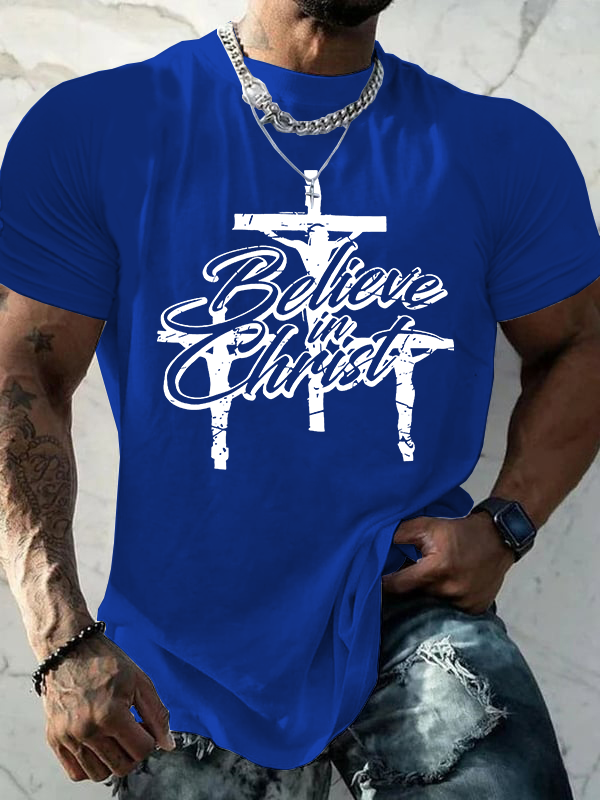 Believe In Christ Jesus God Christian Cotton T-Shirt