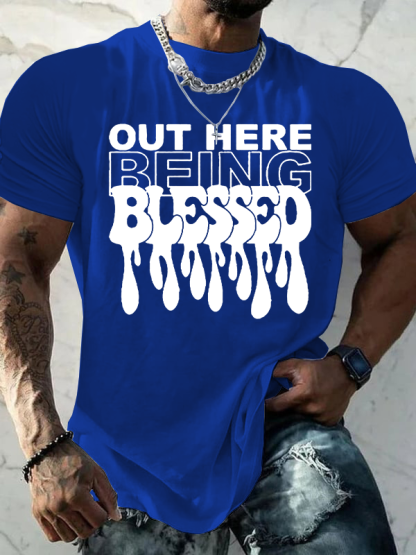  Out Here Being Blessed Christian Cotton T-Shirt