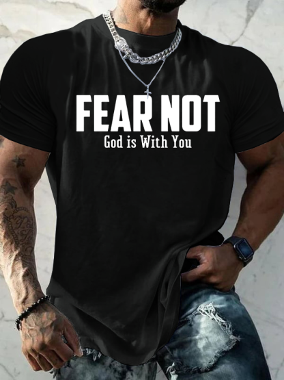 Fear Not God Is With You Jesus God Christian Cotton T-Shirt