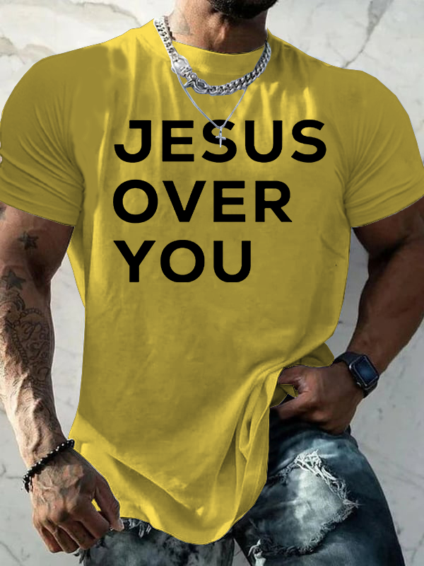 Jesus Over You Jesus God Christian Cotton T-Shirt