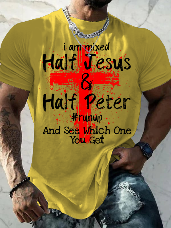 I Am Mixed Half Jesus and Half Peter Jesus God Christian Cotton T-Shirt