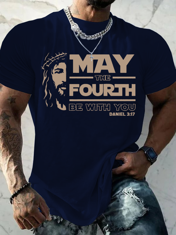 May The Fourth Be With You Jesus God Christian Cotton T-Shirt