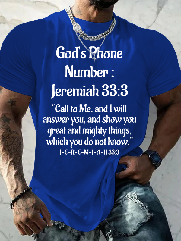 God's Phone Number Jeremiah 33:3 Call To Me  Jesus God Christian Cotton T-Shirt