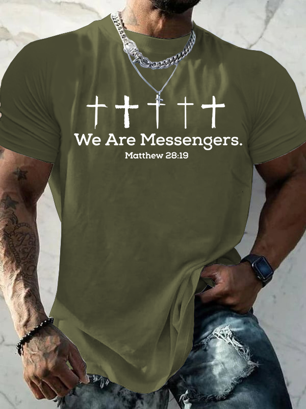 We Are Messengers. Matthew 28:19 Jesus God Christian Cotton T-Shirt