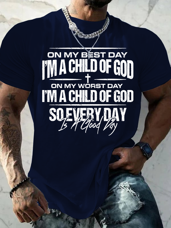 I'm A Child Of God Jesus God Christian Cotton T-Shirt