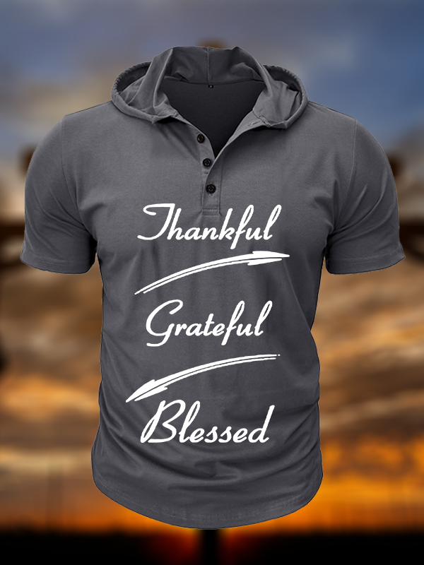 Thankful Grateful Blessed Christian Hooded Henley T Shirt