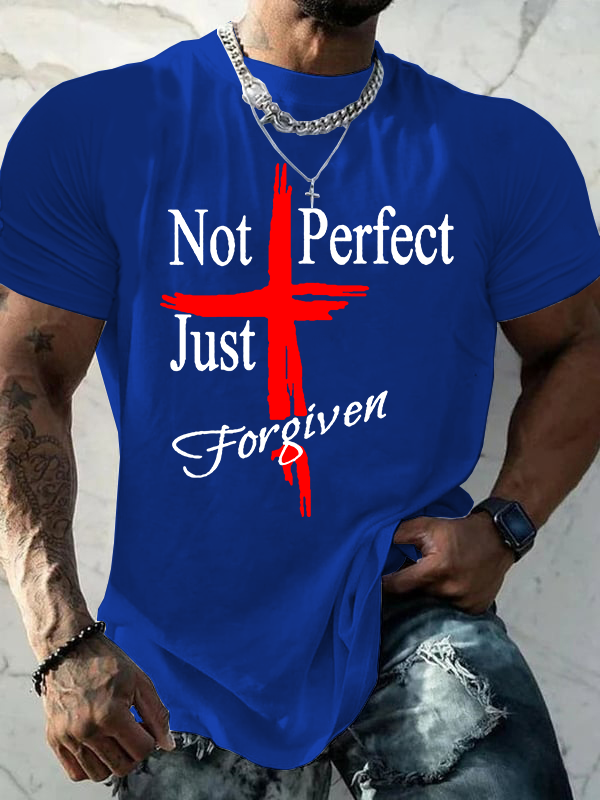 Not Perfect Just Foregiven Jesus God Christian Cotton T-Shirt