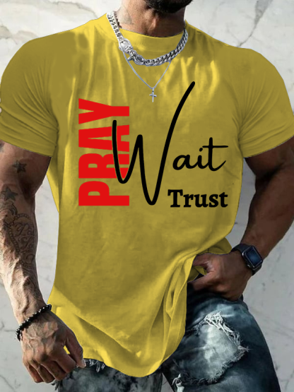 Pray Wait Trust Jesus God Christian Cotton T-Shirt