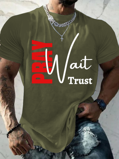 Pray Wait Trust Jesus God Christian Cotton T-Shirt