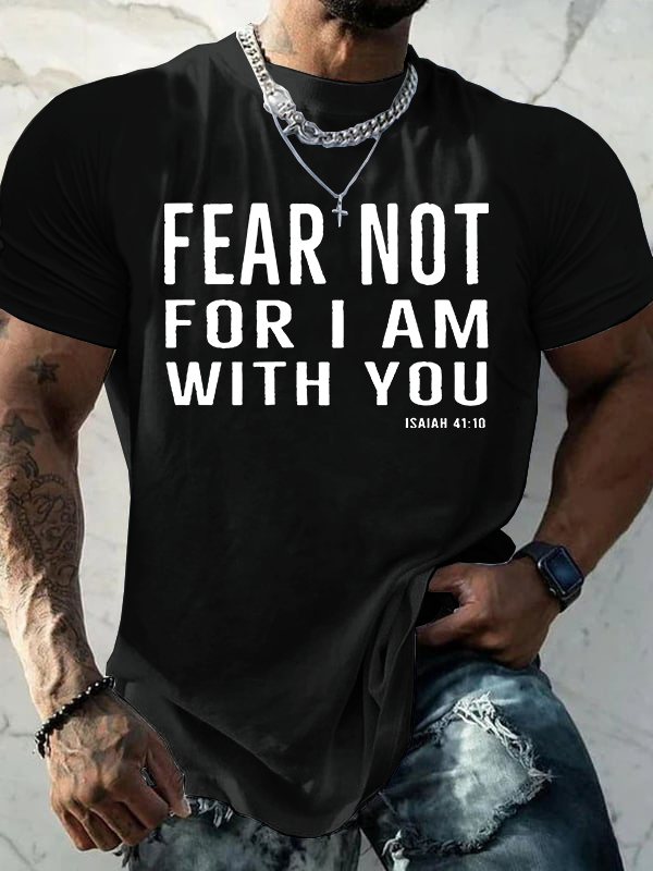 Fear Not Jesus God Christian Cotton T-Shirt