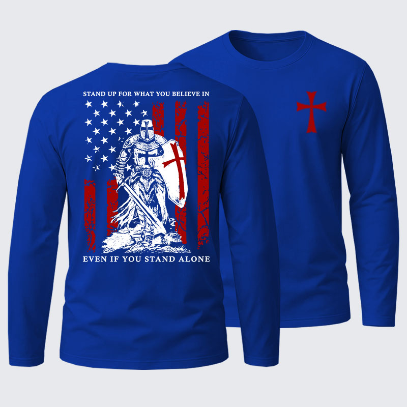 Stand Up For What You Believe Cotton Long Sleeve T-Shirt