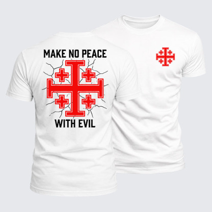 Luxe Mercerized Cotton Tee -  Make No Peace with Evil Knight Templar Jerusalem Cross