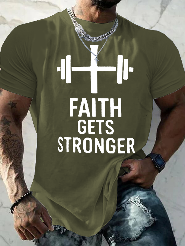 Faith Gets Stronger Jesus God Christian Cotton T-Shirt