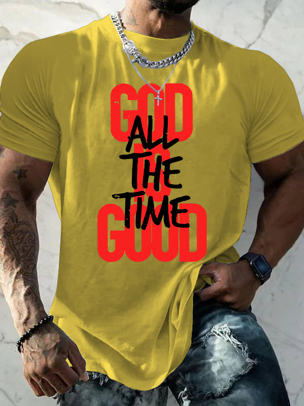 God is good all the time Jesus God Christian Cotton T-Shirt