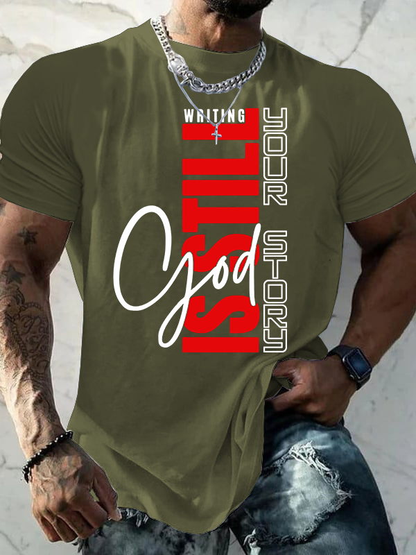 God Is Still Writing Your Story Jesus God Christian Cotton T-Shirt