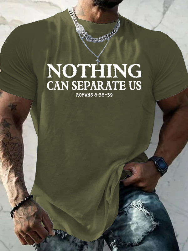Nothing Can Separate Us Jesus God Christian Cotton T-Shirt