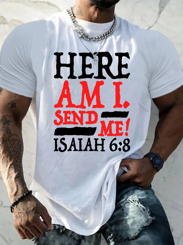 Isaiah 6:8 Send Me! Jesus God Christian Cotton T-Shirt