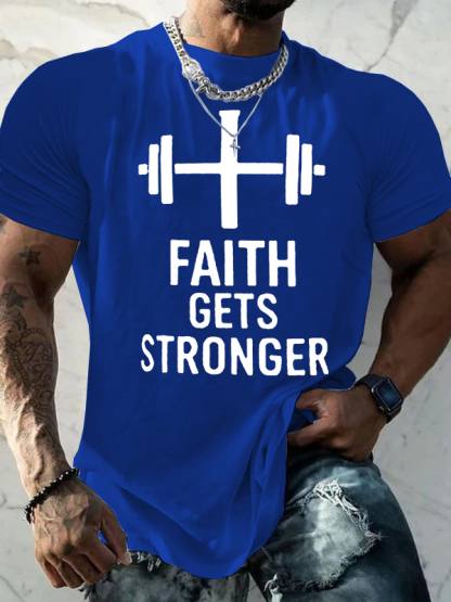 Faith Gets Stronger Jesus God Christian Cotton T-Shirt
