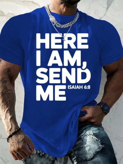 Here I Am Send Me Isaiah 6:8  Jesus God Christian Cotton T-Shirt