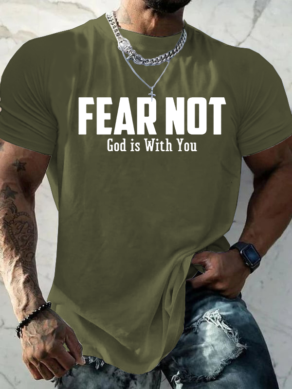 Fear Not God Is With You Jesus God Christian Cotton T-Shirt