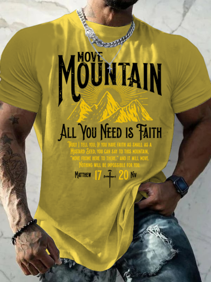 Move Mountain, All You Need Is Faith Jesus God Christian Cotton T-Shirt