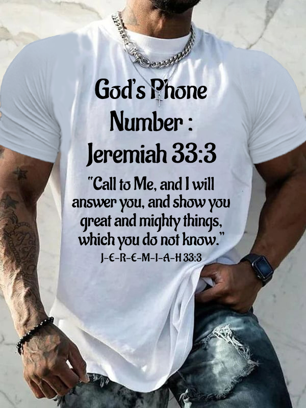 God's Phone Number Jeremiah 33:3 Call To Me  Jesus God Christian Cotton T-Shirt