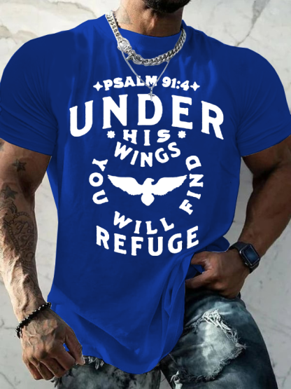 Under His Wings You Will Find Refuge Psalm 91 ：4 Jesus God Christian Cotton T-Shirt