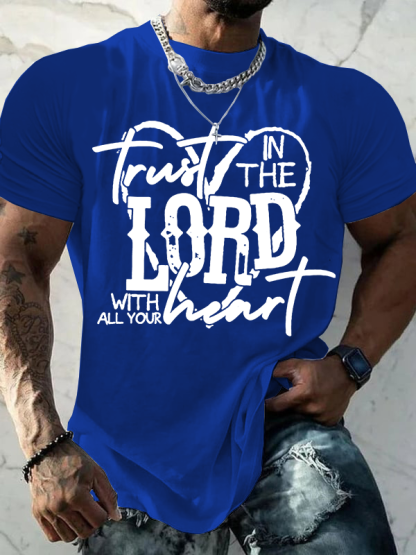 Trust In Lord With All Your Heart Jesus God Christian Cotton T-Shirt