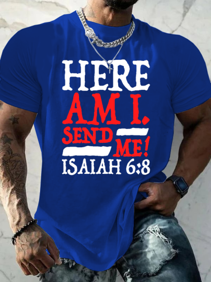 Isaiah 6:8 Send Me! Jesus God Christian Cotton T-Shirt