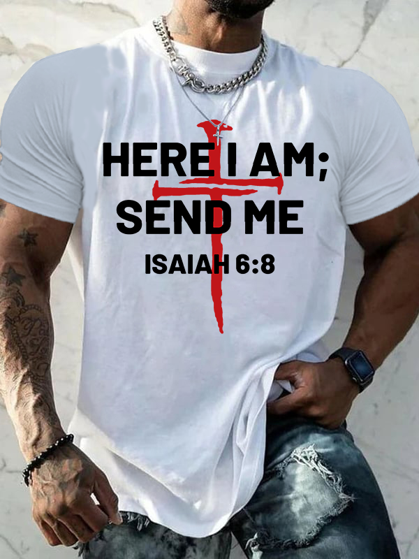 Here I Am Send Me Jesus God Christian Cotton T-Shirt