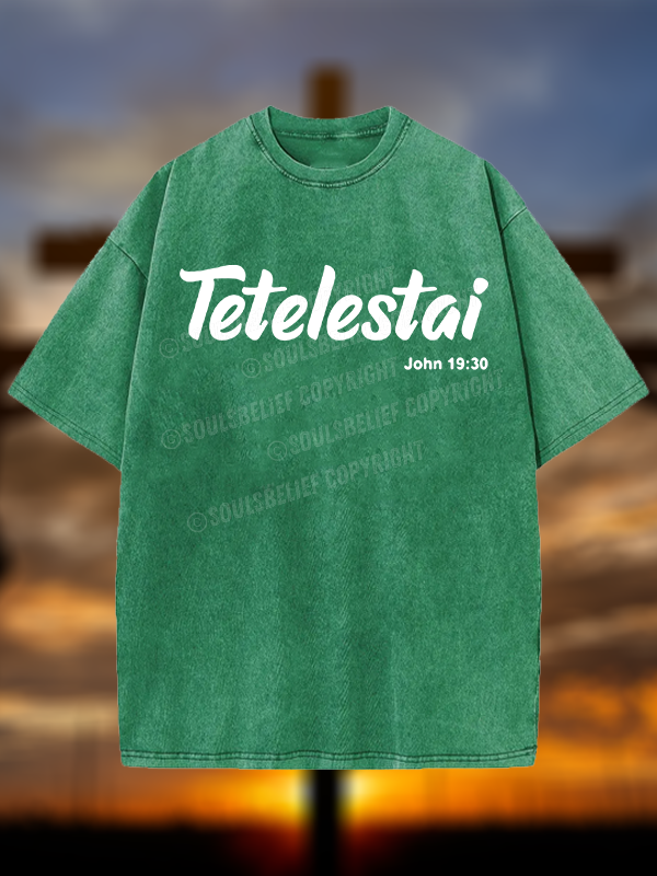 Tetelestai John 19 : 30  Christian Washed T-Shirt