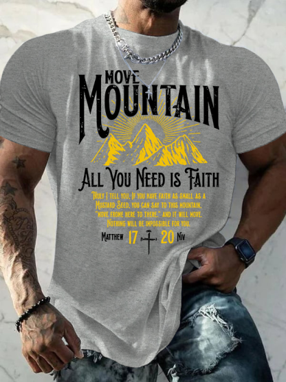 Move Mountain, All You Need Is Faith Jesus God Christian Cotton T-Shirt