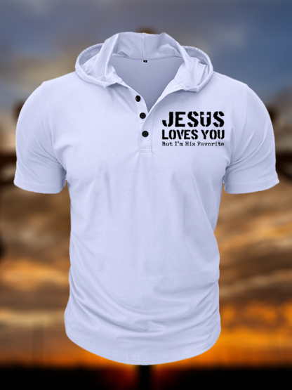 Jesus Loves You, But I'm His Favorite Christian Hooded Henley T Shirt