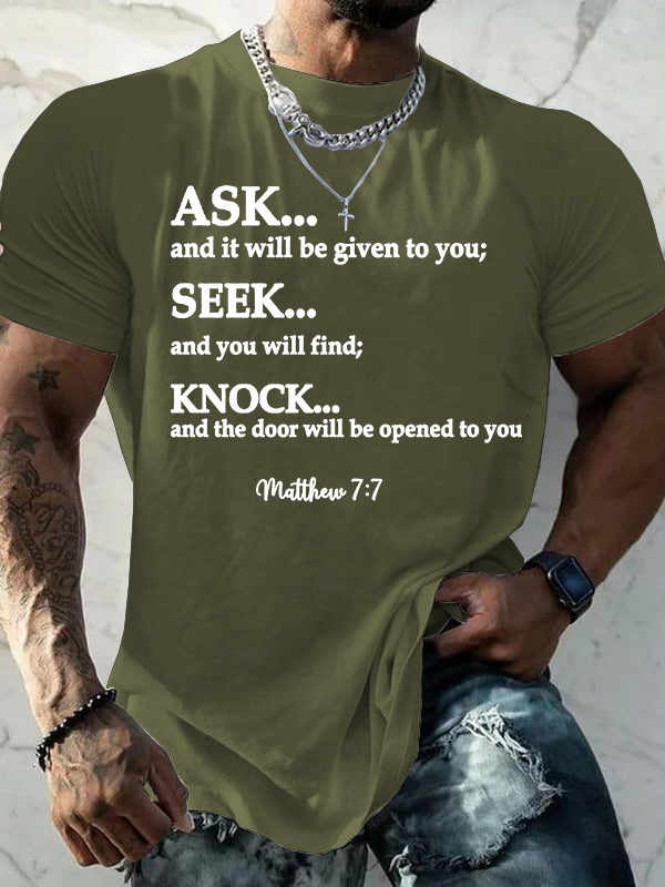 Matthew 7 Bible Verse Ask Seek Knock Jesus God Christian Cotton T-Shirt