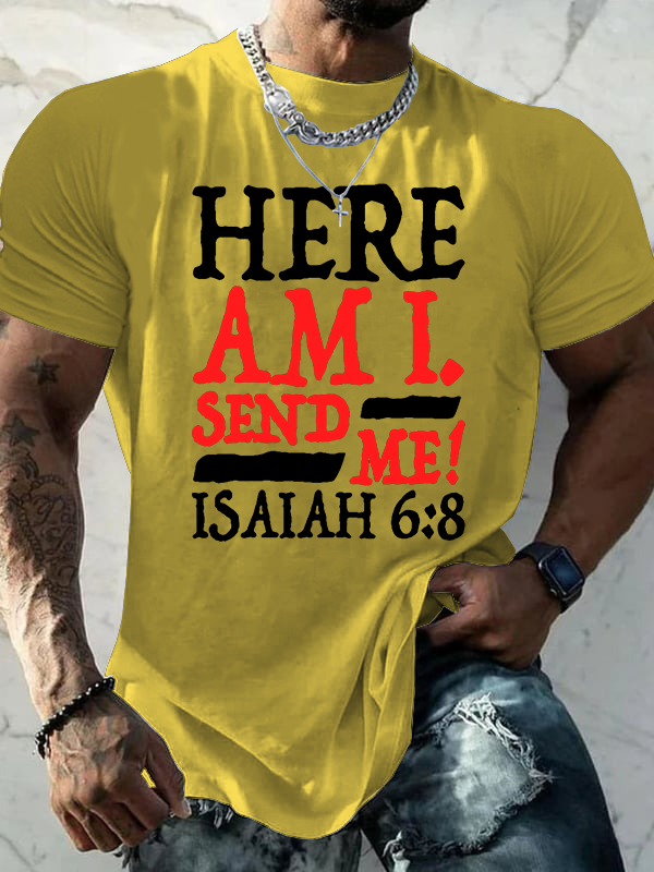 Isaiah 6:8 Send Me! Jesus God Christian Cotton T-Shirt
