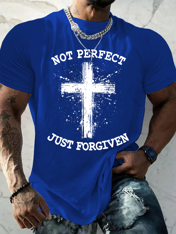 Not Perfect Just Foregiven Jesus God Christian Cotton T-Shirt