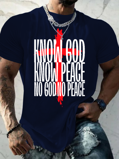 Know God Know Peace No God No Peace Jesus God Christian Cotton T-Shirt